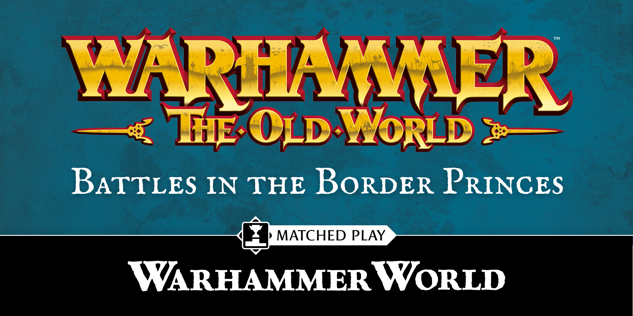 The Old World: Battles in the Border Princes