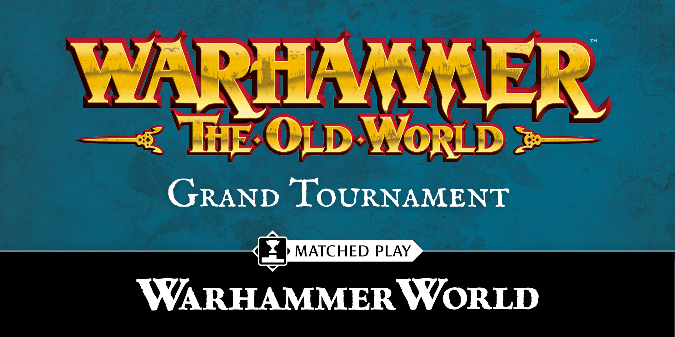 The Old World Grand Tournament