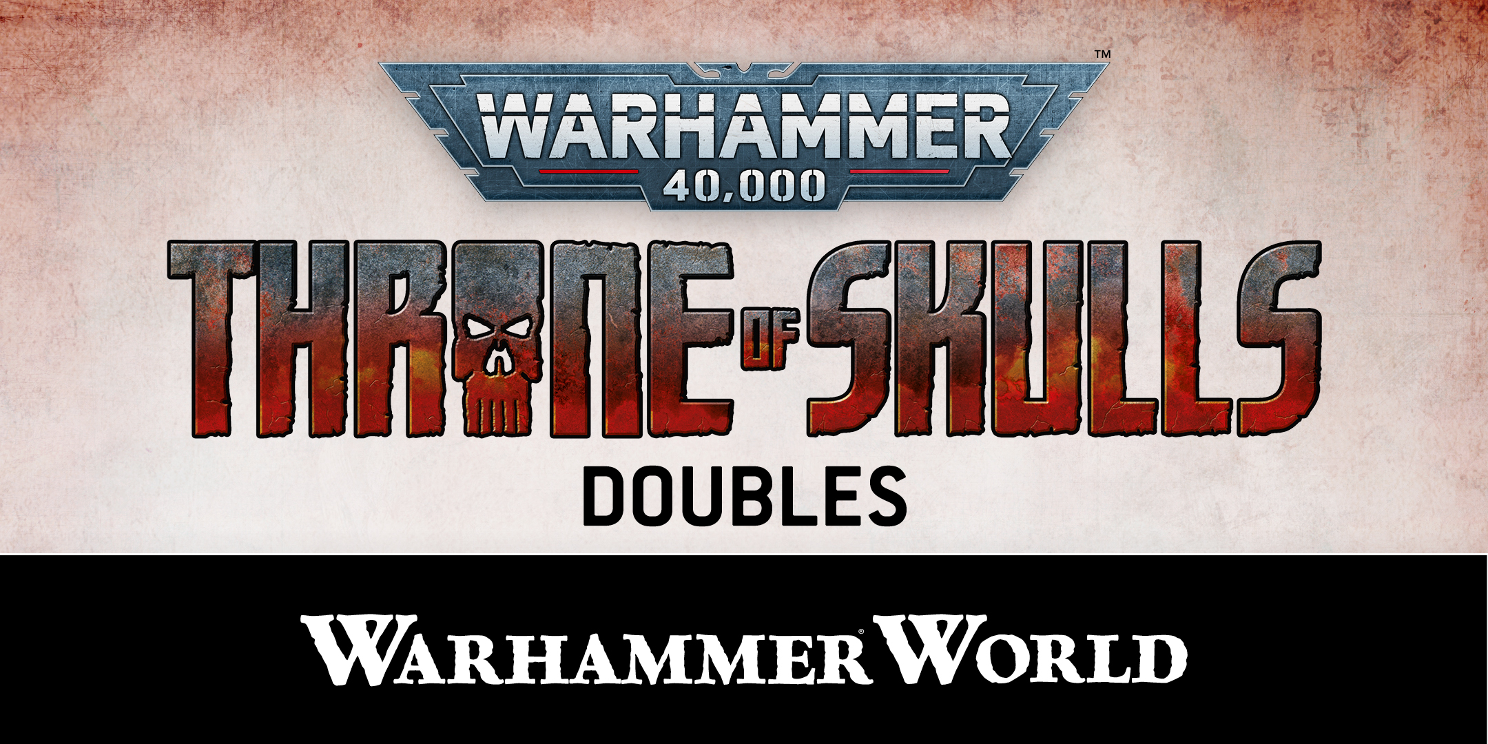 Warhammer 40,000 Throne of Skulls Doubles