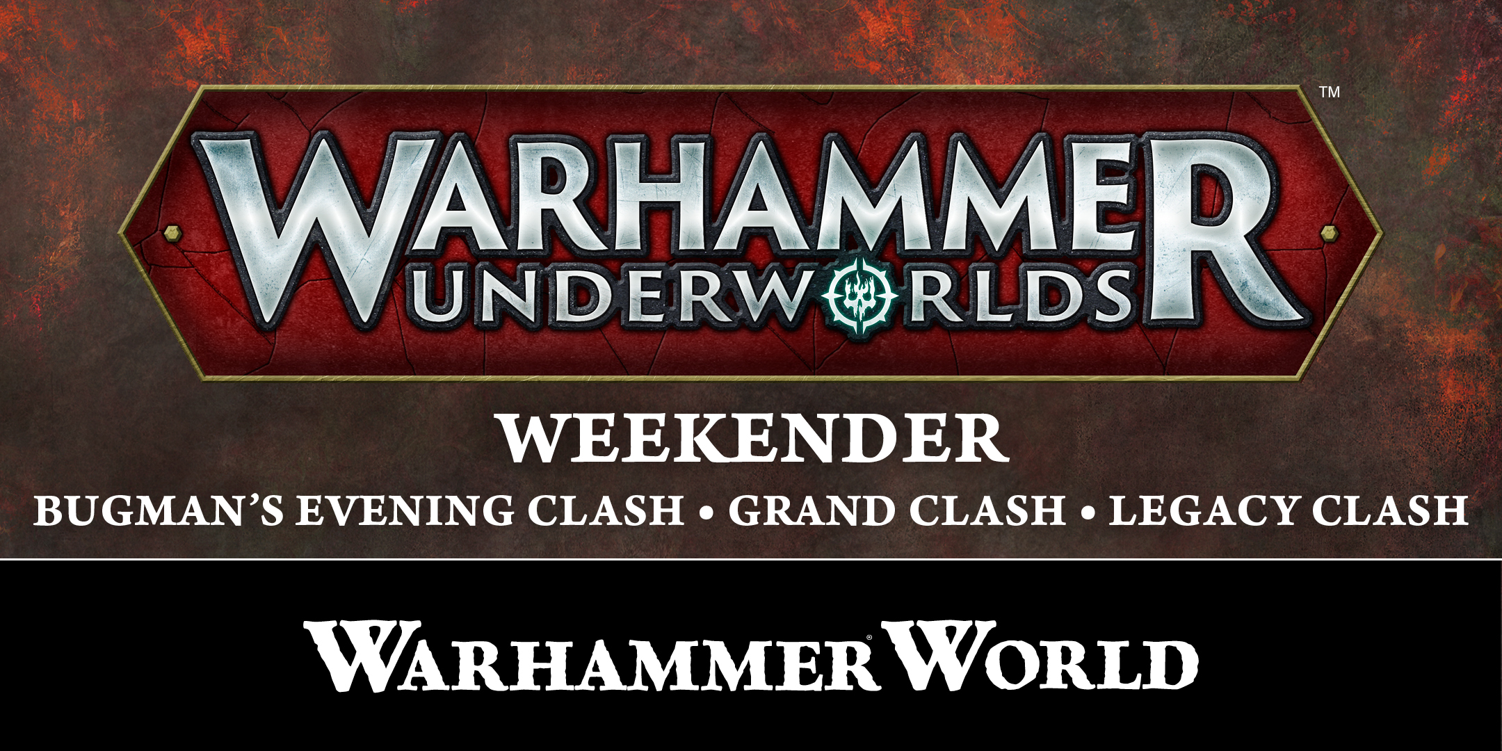 Warhammer Underworlds Weekender